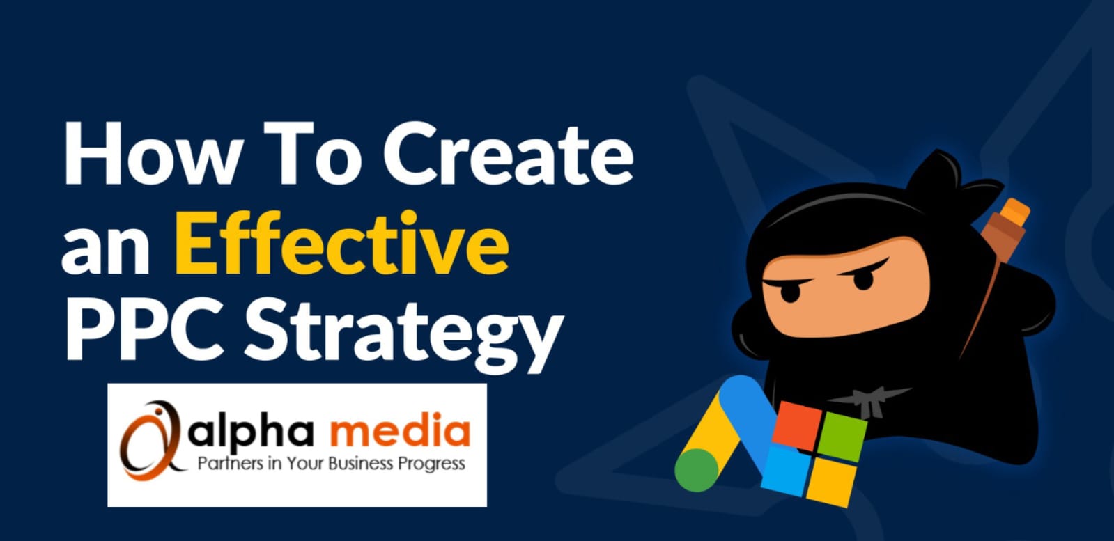 Create effective PPC Strategy & Campaign